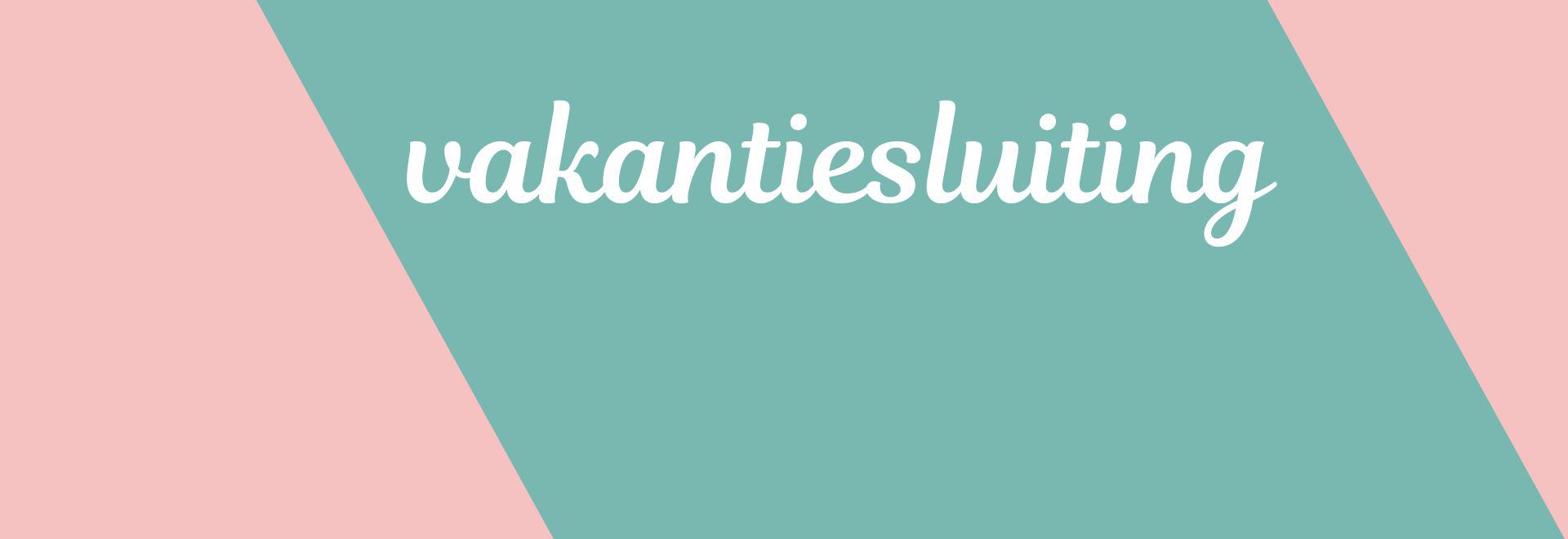 VAKANTIESLUITING